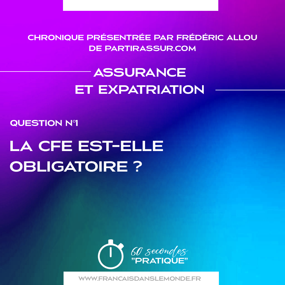 Q1 La CFE est elle obligatoire