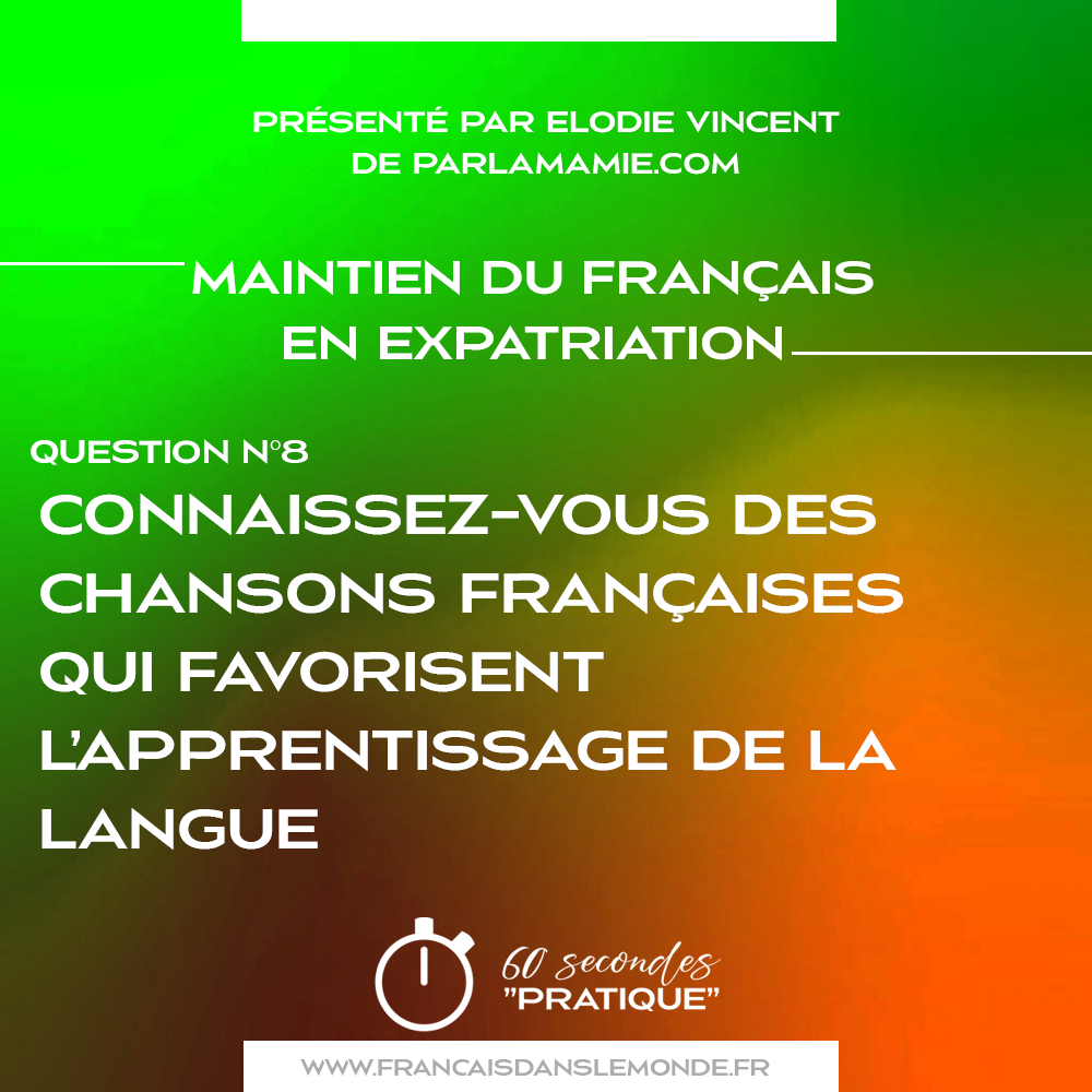 Connaissez-vous des chansons françaises pour enfants qui favorisent l'apprentissage de la langue