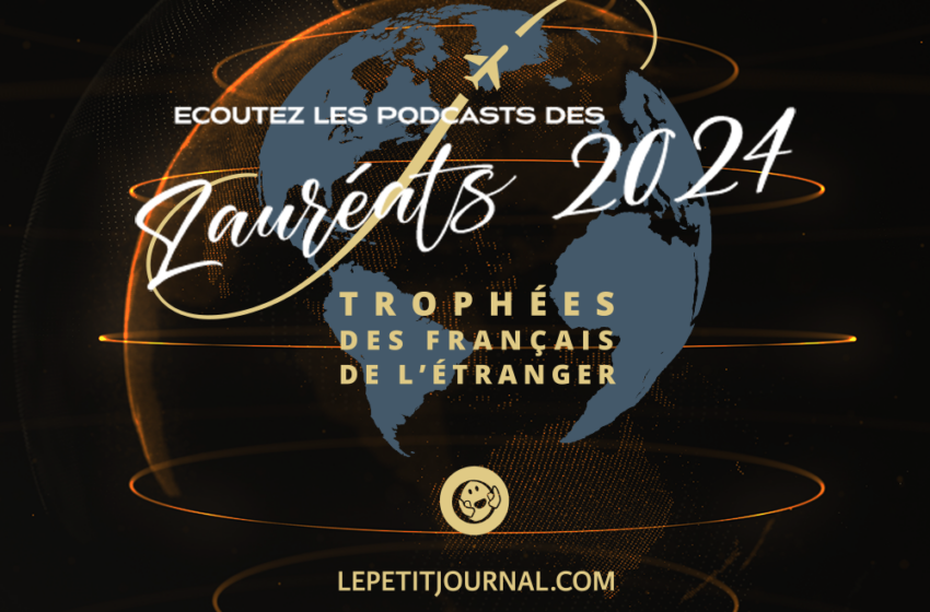 Ecoutez les lauréats des Trophées des Français de l'étranger 2024