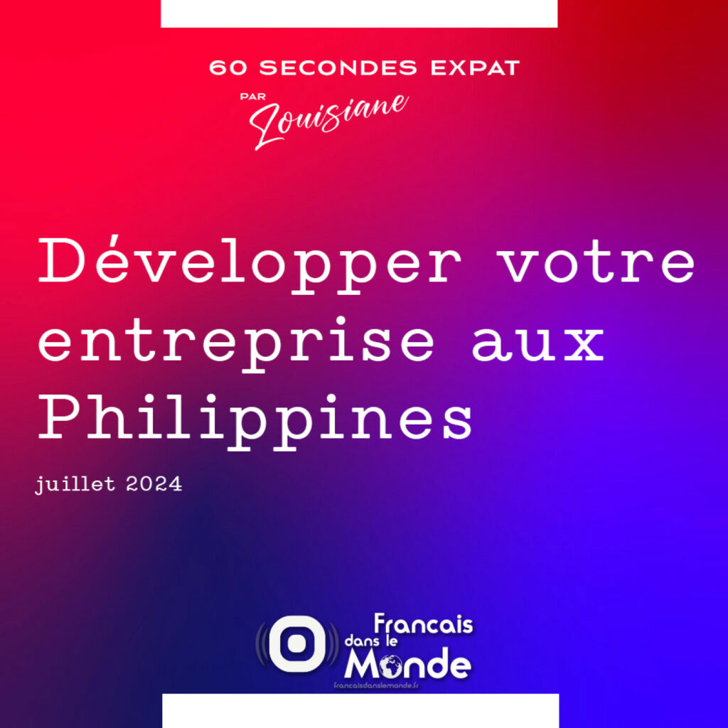 Développer votre entreprise aux Philippines