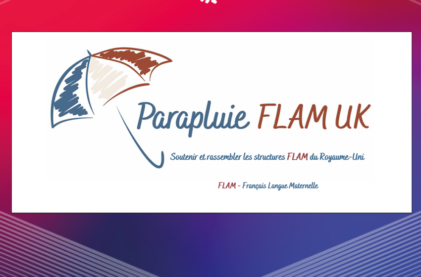  Parapluie FLAM : Pratique du Français pour enfants Francophones au UK