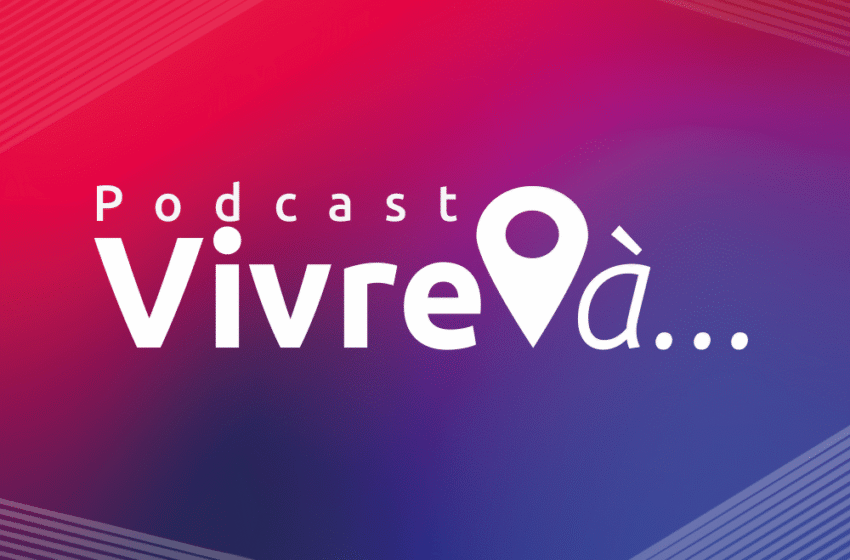  Vivre à … (Replay)