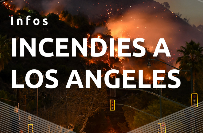  Incendies à Los Angeles