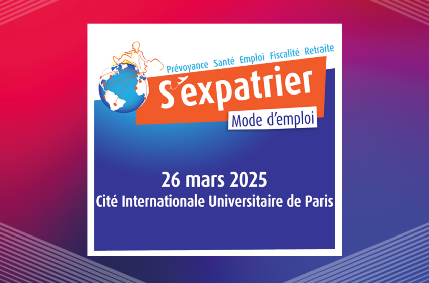  Podcast « S&rsquo;expatrier, mode d’emploi 2025 »