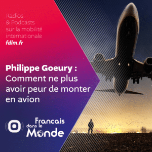 Peur de l’Avion ? Les Conseils de Philippe Goeury