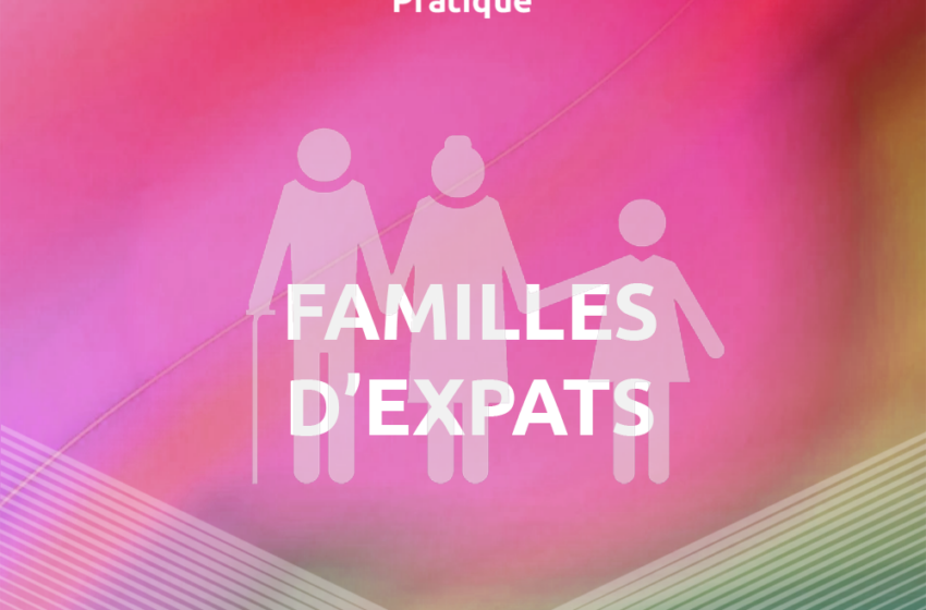  Famille d&rsquo;expats
