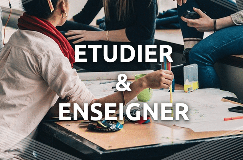  Etudier & Enseigner