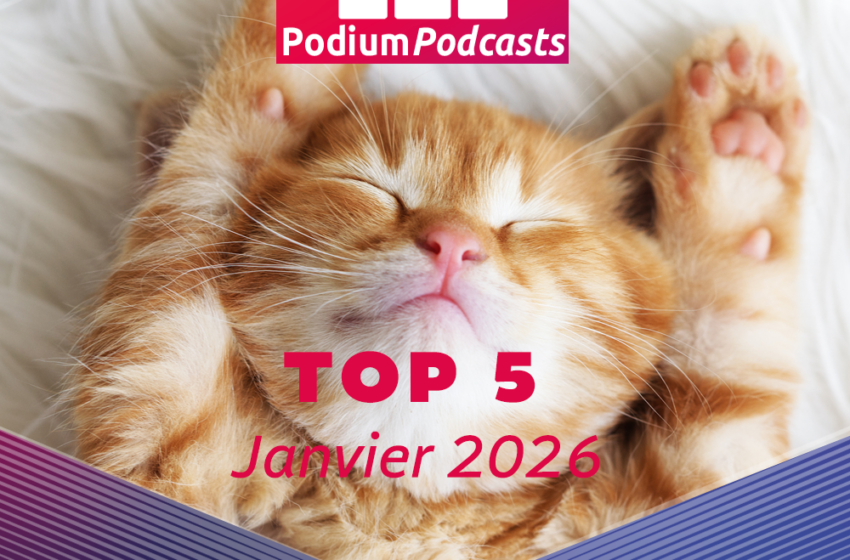  Les podcasts les plus écoutés en janvier 2026