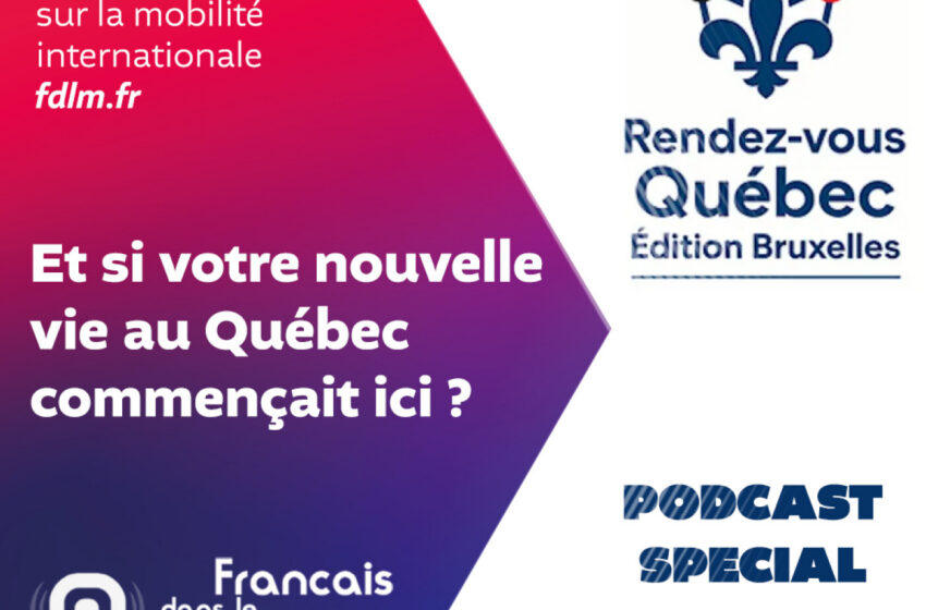  Votre nouvelle vie au Québec ?